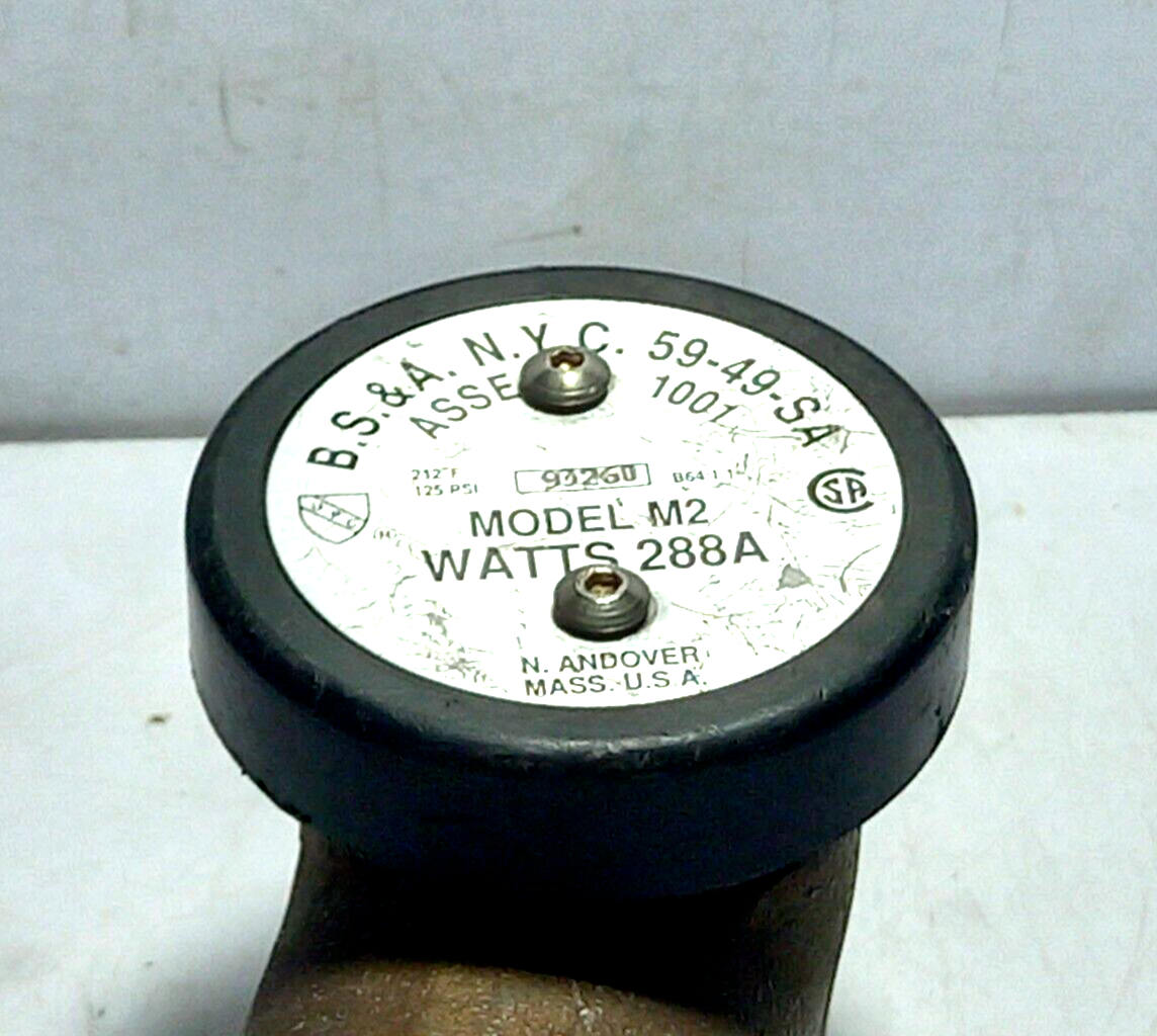 Watts 288A Model M2 Vacuum Breaker 125PSI 212◦F 93260
