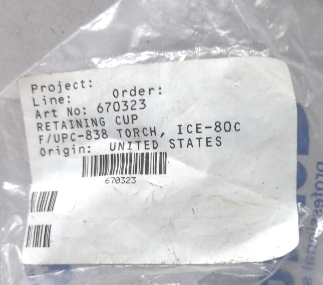 Unitor 670323 Gouging Shield Retaining Cup F/UPC-838 Torch